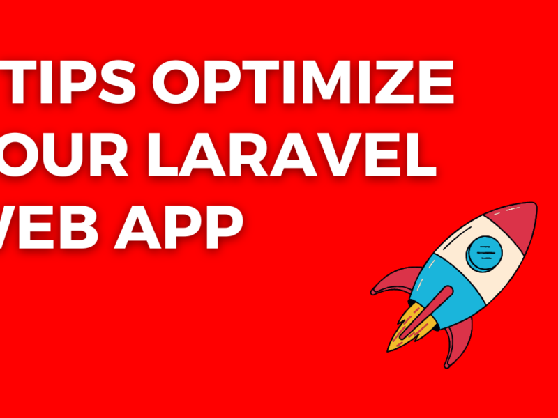 7 tips to optimize your laravel application