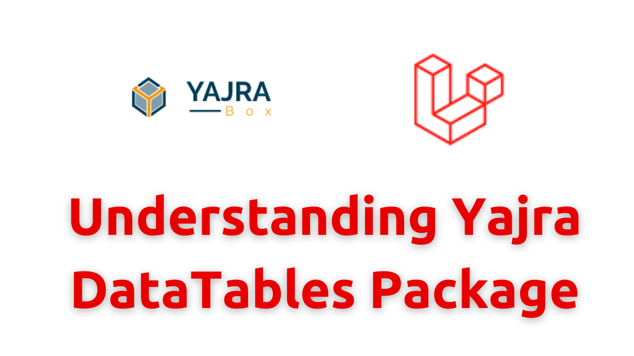 Basic Use Of Yajra Datatbles